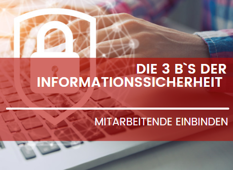 Die 3 B`s der Informationssicherheit Mittelstand 4...
